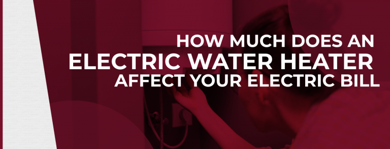 how-much-does-an-electric-water-heater-affect-your-bills